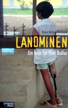 Landminen - Ein Bein für fünf Dollar von Reine-Marguerite Bayle